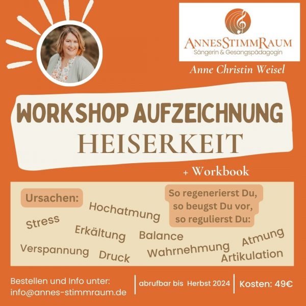 Online Workshop Heiserkeit Aufzeichnung